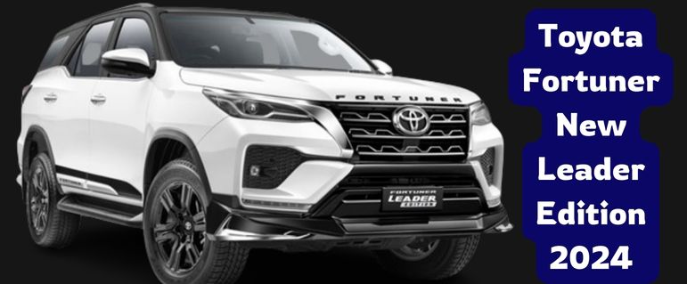 Toyota Fortuner Leader Edition 2024 Launch